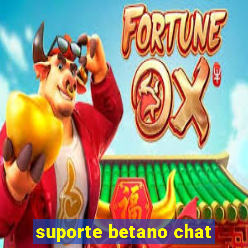 suporte betano chat